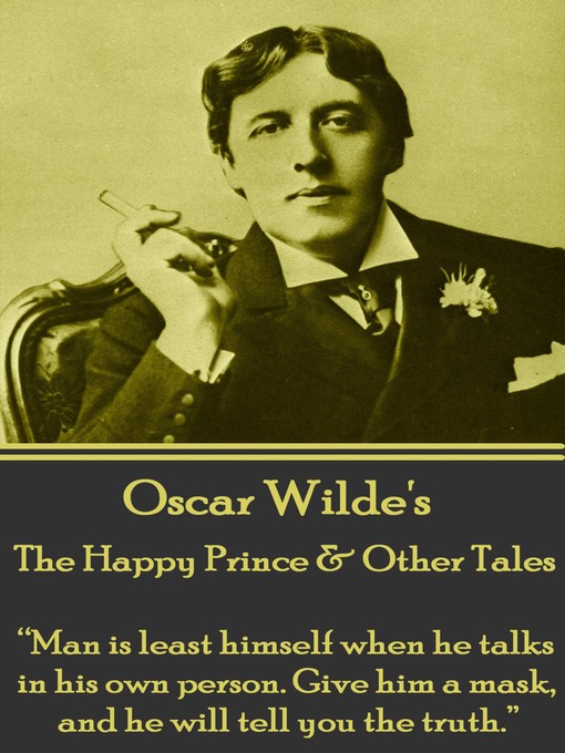 Oscar Wilde创作的The Happy Prince & Other Tales作品的详细信息 - 可供借阅